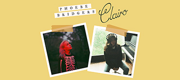 PHOEBE BRIDGERS - CLAIRO