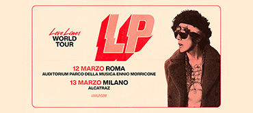 LP A ROMA E MILANO con il  Tour “LOVE LINES”
